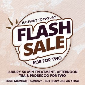 Luxury 50 Minute Treatment, Afternoon Tea & Prosecco for Two